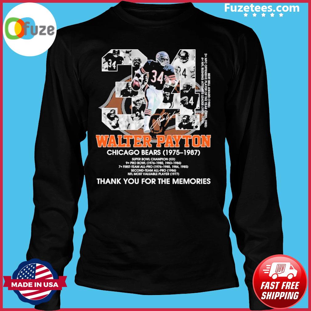 Walter Payton Chicago Bears 1975 1987 Signatures Thank For The Memories  Shirt - High-Quality Printed Brand