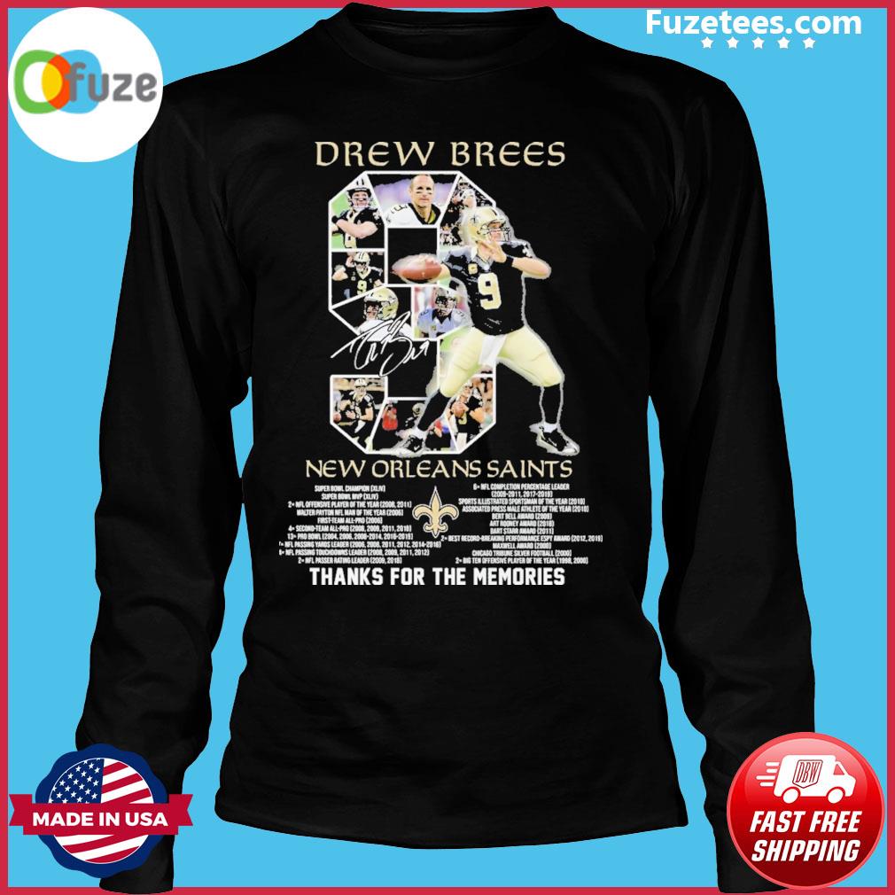 9 Drew Brees New Orleans Saints thanks for the memories signature shirt,Sweater,  Hoodie, And Long Sleeved, Ladies, Tank Top