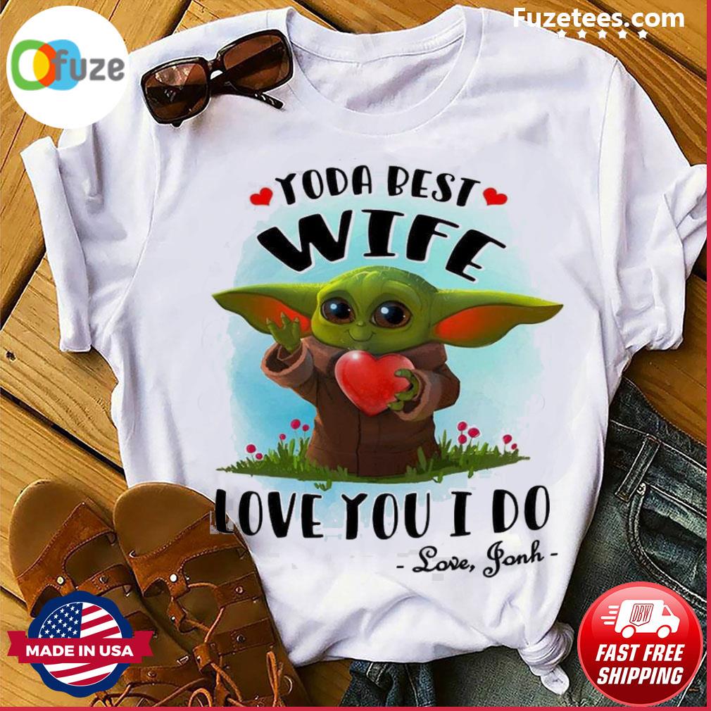 Fuzetee Baby Yoda Best Wife Love You I Do Heart Shirt Duancanhovinhomesgoldenriverbason News