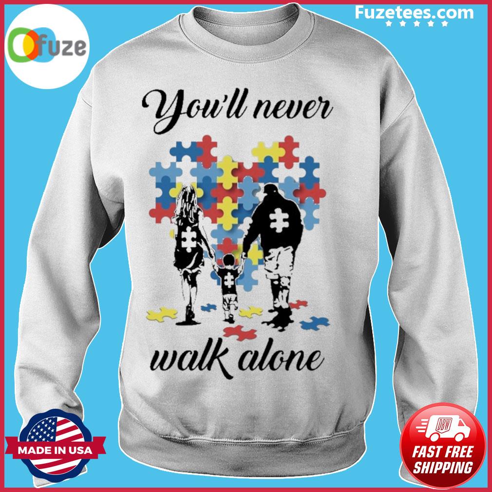 Vfamily You Ll Never Walk Alone Autism Shirt Fuzetee
