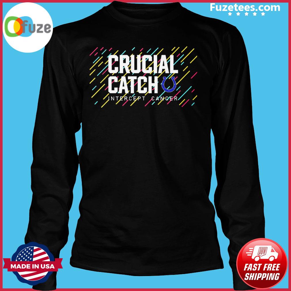 Indianapolis Colts 2021 crucial catch intercept cancer shirt, hoodie,  sweater and v-neck t-shirt