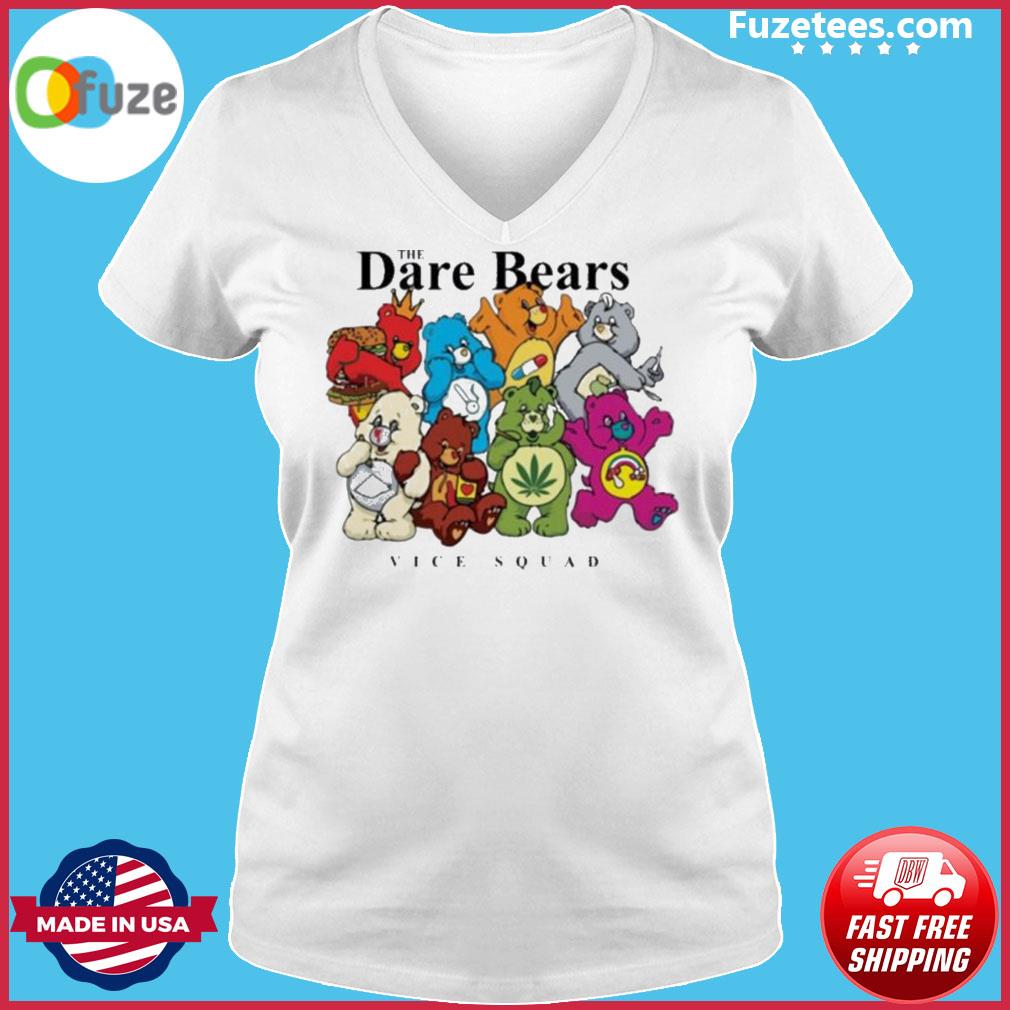 Official The Dare Bears Vice Squad shirt, hoodie, sweater, long sleeve and  tank top