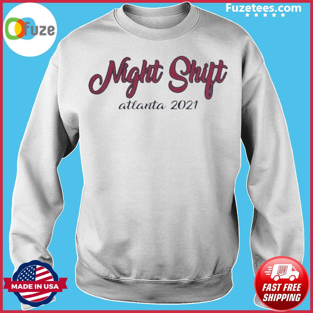 Night Shift Atlanta Braves 2021 World Series Champions Shirt - Kingteeshop