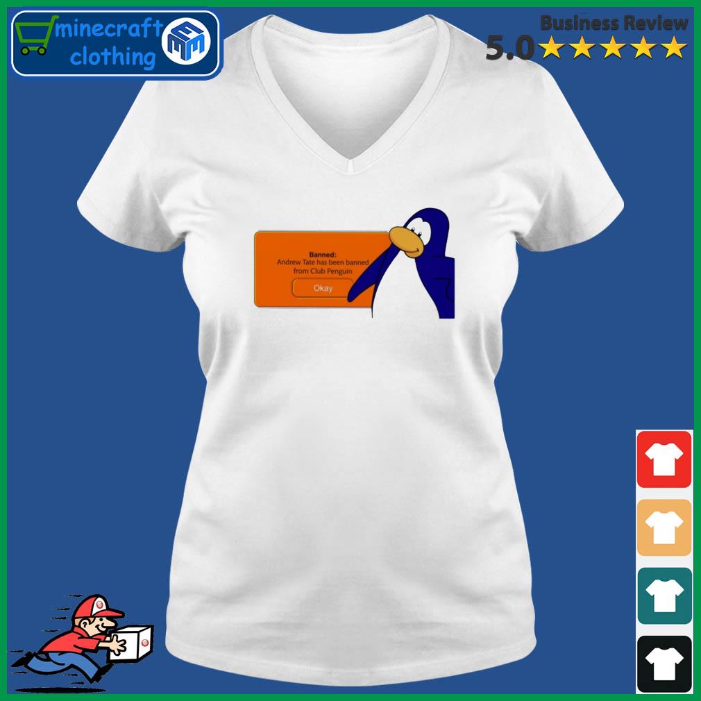 Banned Andrew Tate has been banned from Club Penguin funny T-shirt –  Emilytees – Shop trending shirts in the USA – Emilytees Fashion LLC – Store   Collection Home Page Sports 