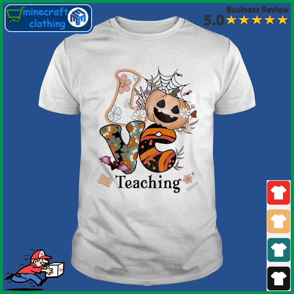 Love Teaching Halloween Shirt