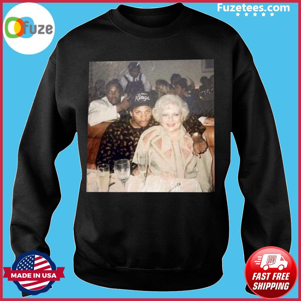 eazy e and betty white shirt