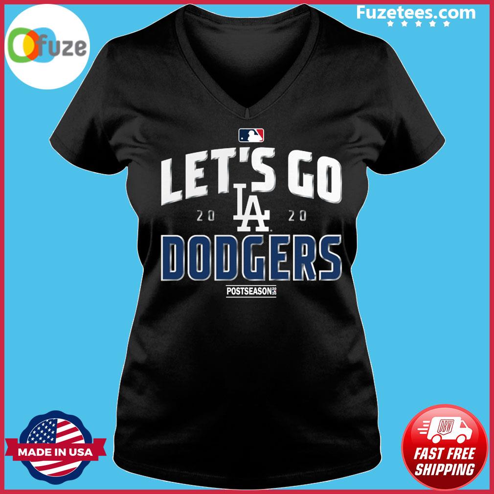 Let S Go Los Angeles Dodgers Postseason T Shirt Fuzetee